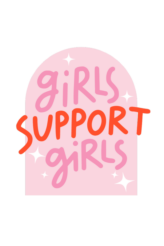 Girls Support Girls Sticker