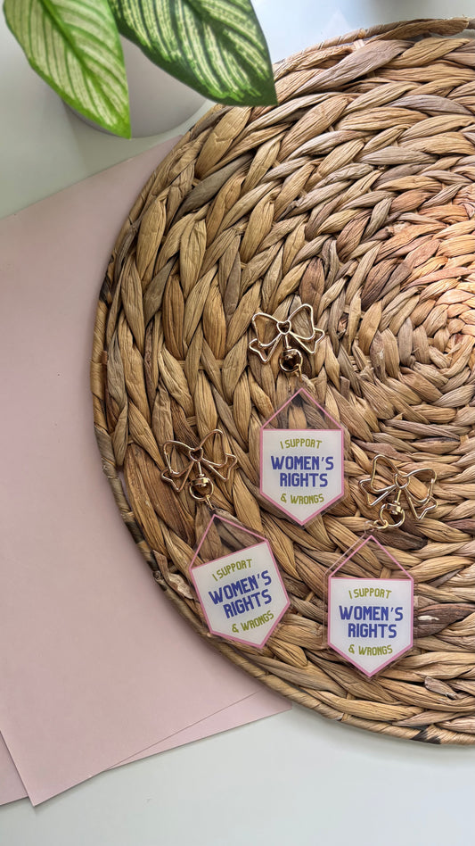 I Support Women's Rights & Wrongs Keychain